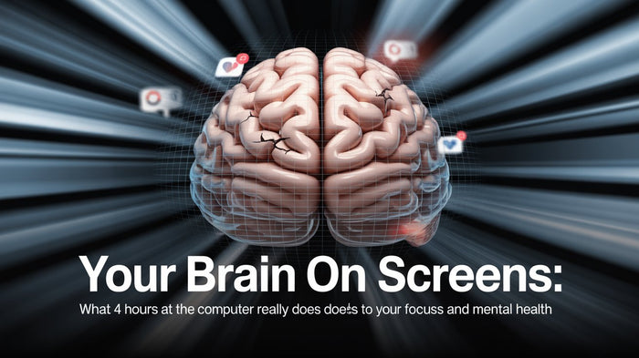 Your Brain on Screens: What 4 Hours at the Computer Really Does to Your Focus and Mental Health